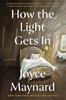 Comment la lumière entre par Joyce Maynard Livre de poche 9780062398314