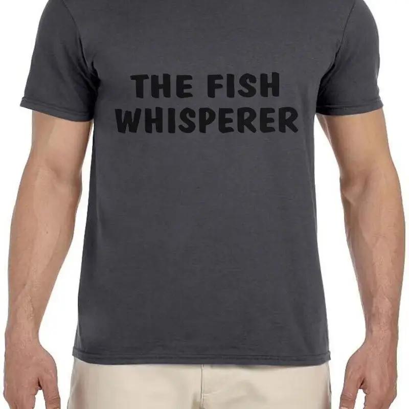 Fish Whisperer Funny Fishing T Shirt Men Fathers Day S Uncle Brother Husband