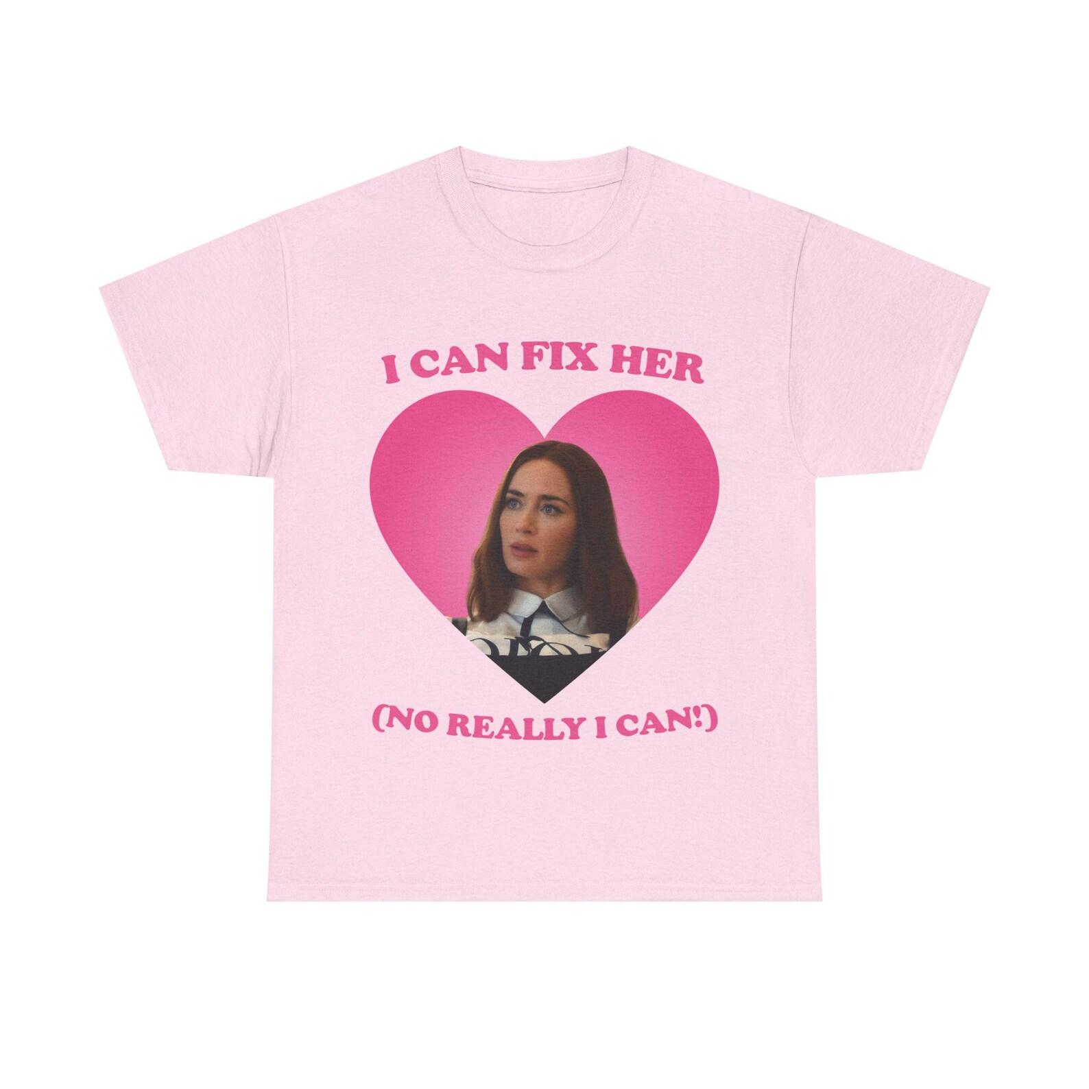 I can fix her Emily Blunt as Emily Charlton pink hearT-Shirt S