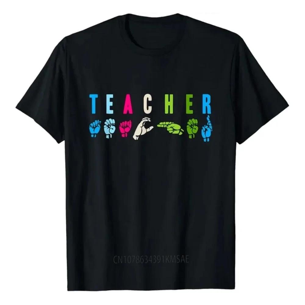 Proud Teacher ASL Sign Language Gestures TShirt Unisex Style Printed Women Unisex Clothing Graphic TShirts Anime Clothes