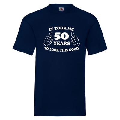 Geschenk zum 50. Geburtstag - Ich habe 50 Jahre gebraucht, um so gut auszusehen - T-Shirt zum 50. Geburtstag