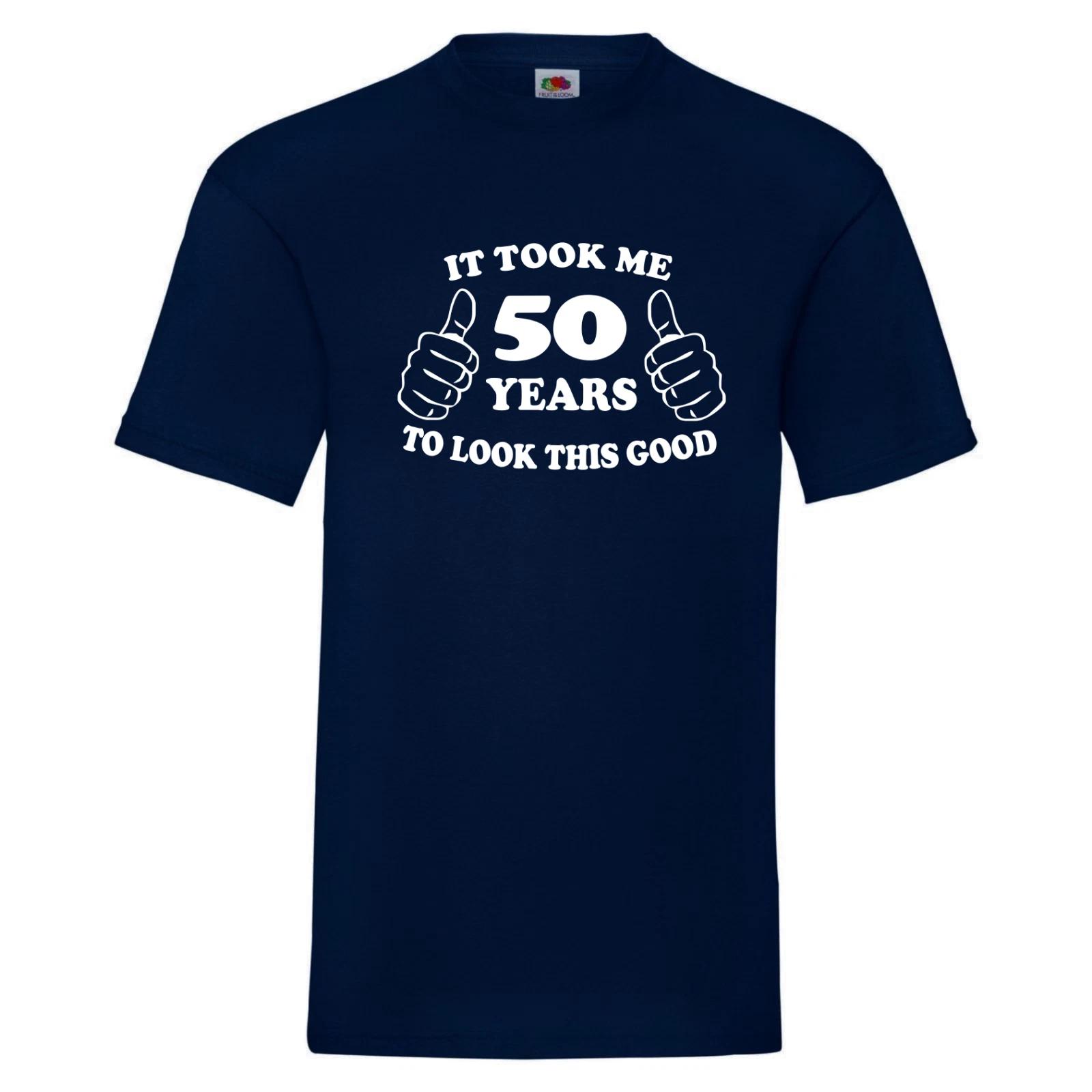 50th Birthday Gift - Took Me 50 Years To Look This Good - 50th Birthday T-Shirt M