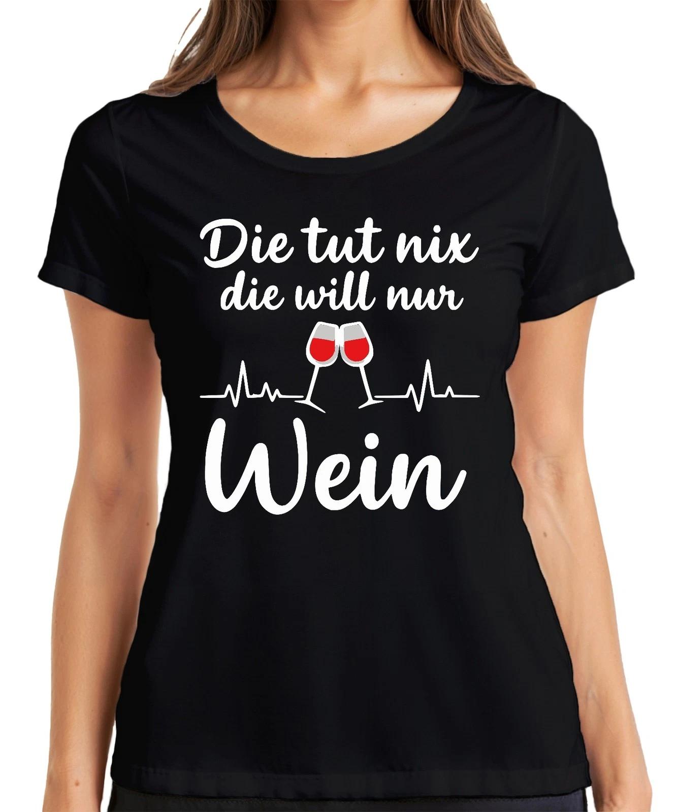 Tut nix will nur Wein Weinliebhaber Weinglas Geschenk lustig Damen T-Shirt S