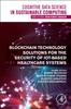 Kniha Blockchain Technology Solutions for the Security of IoT-Based Healthcare Systems