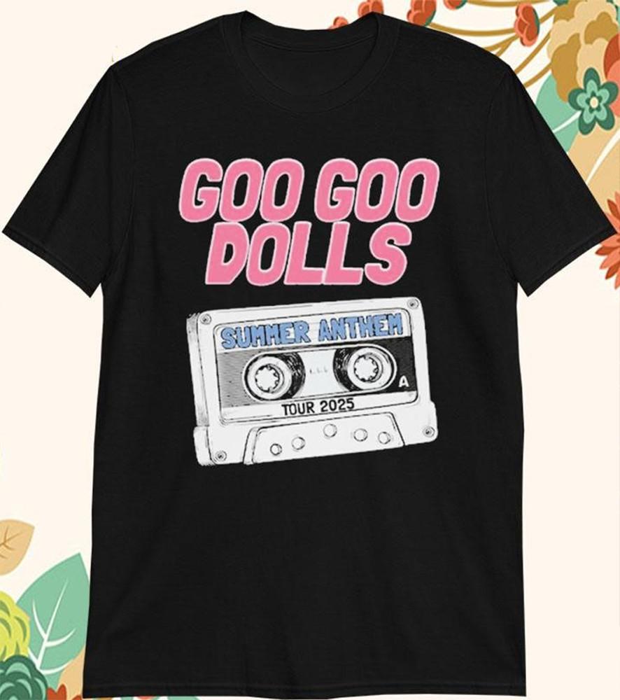 Goo Goo Dolls Summer Anthem Tour 2025 T shirts  Fans Gift S-5XL KN333 Unisex T-Shirt XXXXL