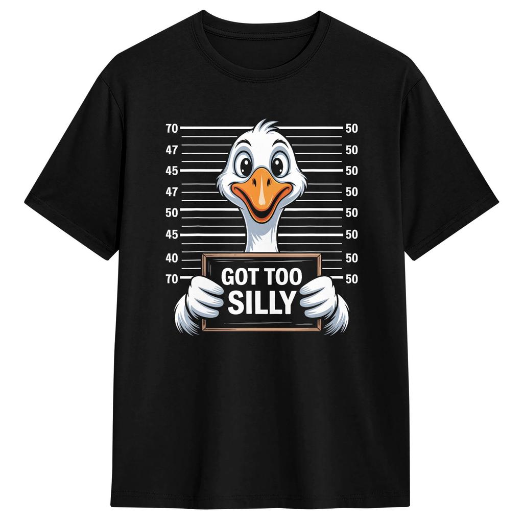Got Too Silly Funny Saying Humor Goose Meme Cotton Tshirt For Couple Summer Streetwear T Shirts Leisure Tees Oversized Clothes