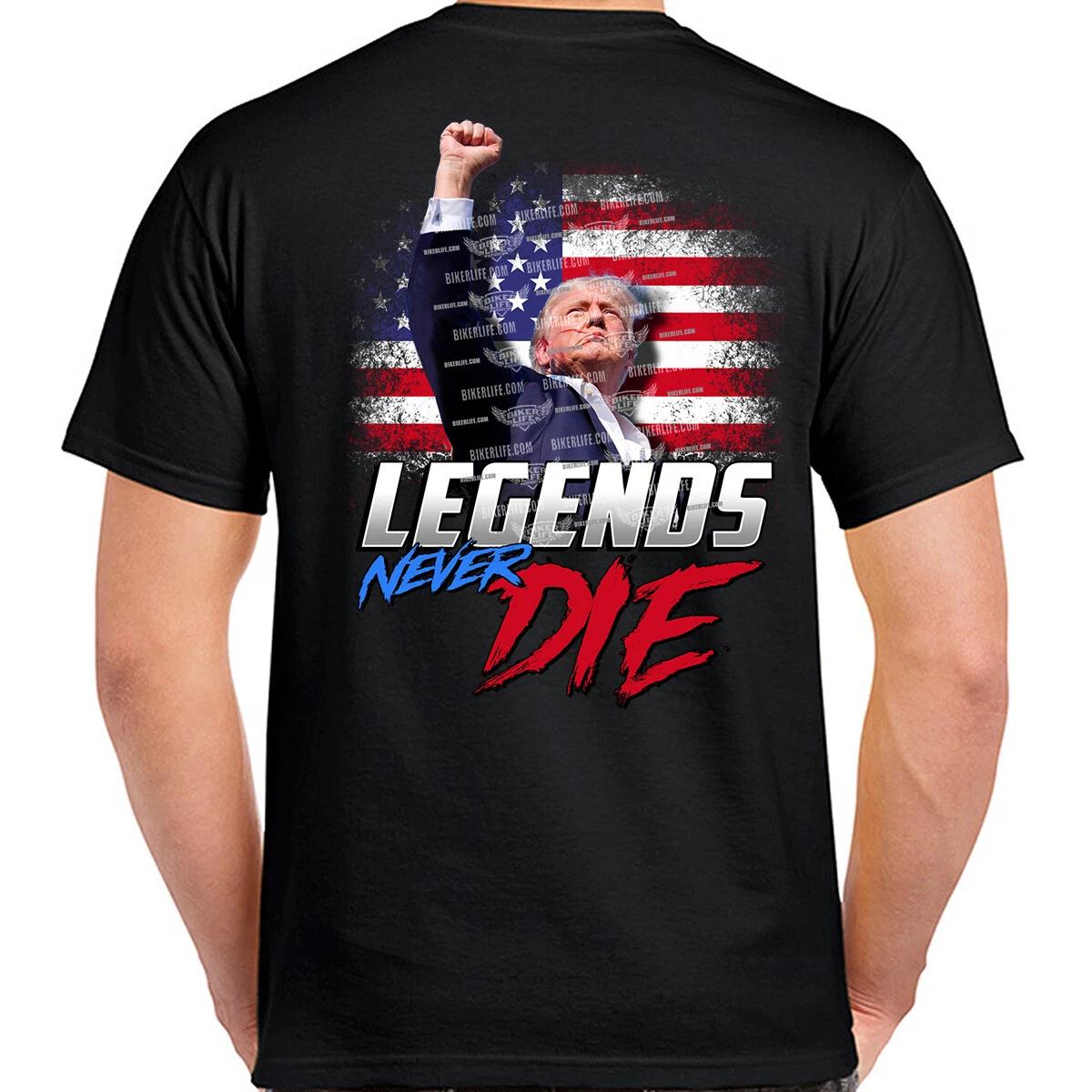Trump Legends Never Die T-Shirt XL