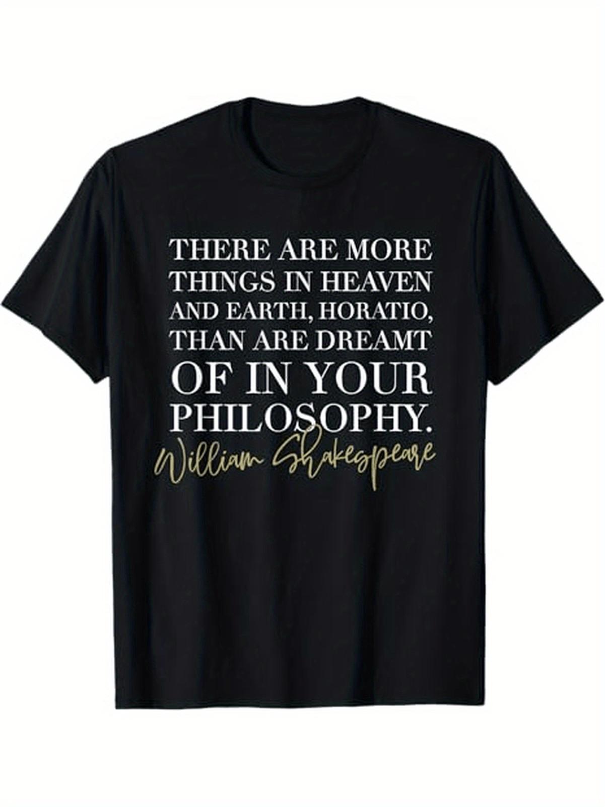 There Are More Things In Heaven & Earth Shakespeare T Shirt T-Shirt 100% cotto M