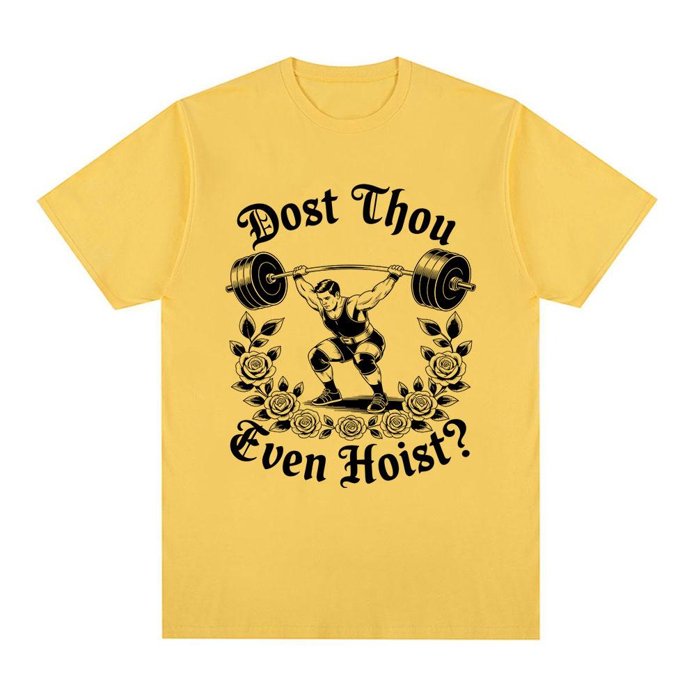 Hebst du überhaupt mittelalterliche Fitnessstudio-T-Shirts an Lustige Gewichtheber-Meme-T-Shirts Baumwolle Lässig Übergroß Kurzarm O-Ausschnitt T-Shirt