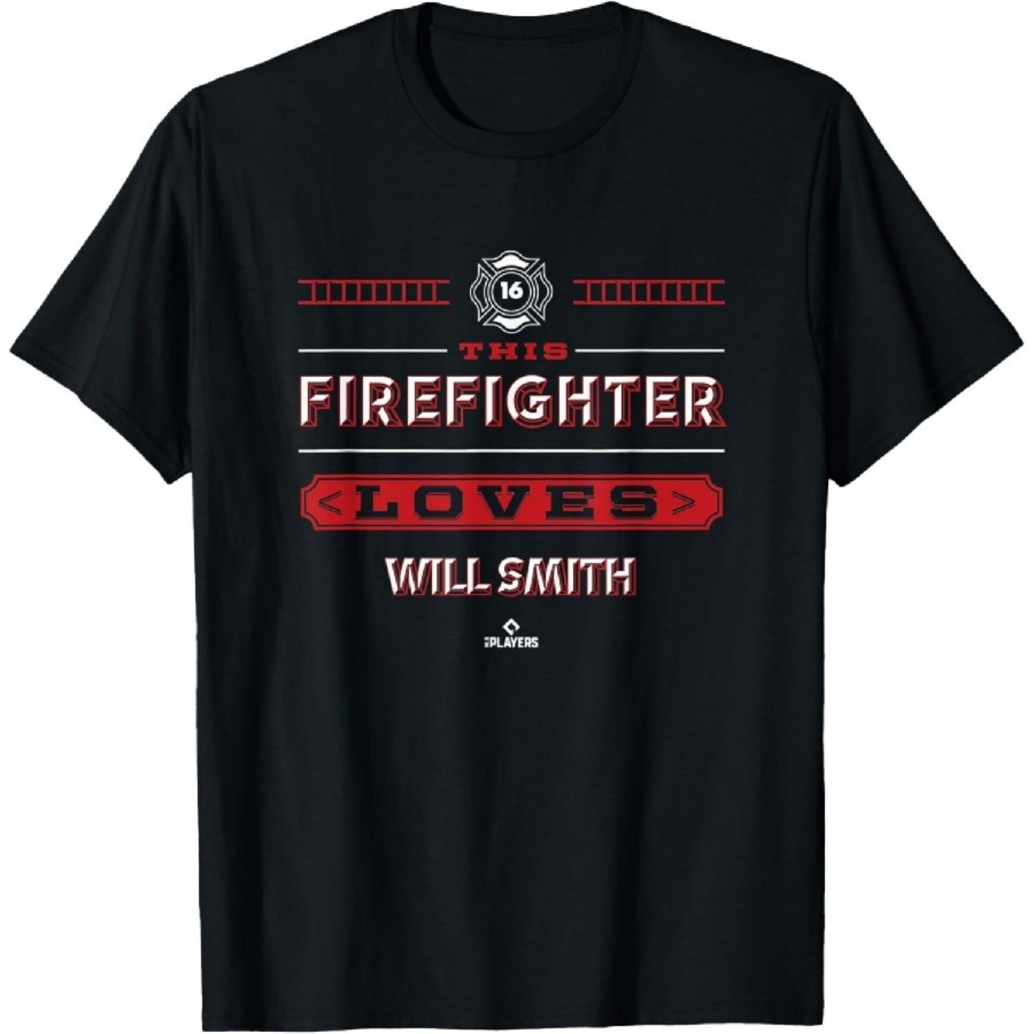 

This Firefighter Loves Will Smith T-Shirt XXXXXL