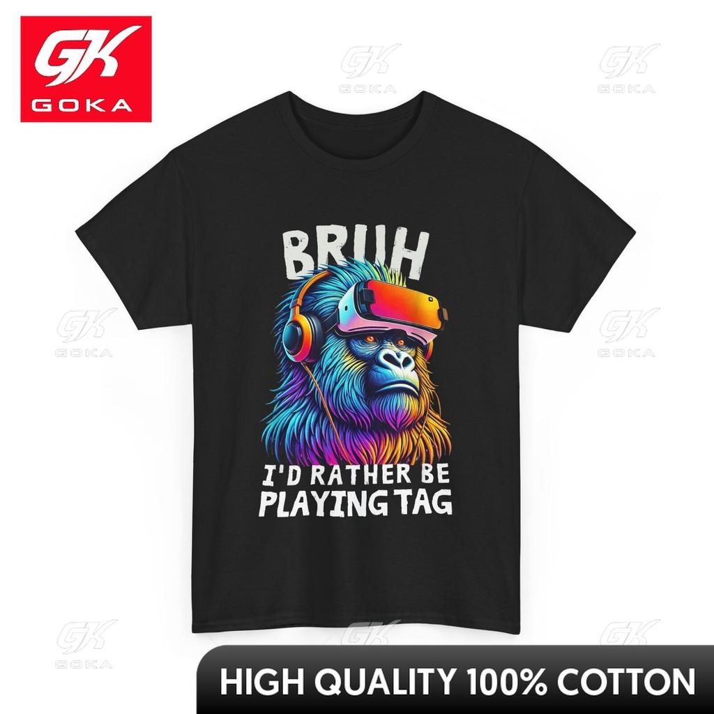 Gorilla Shirt Bruh Id Rather Be Playing Gorilla Gamer Cute Interesting Soft Fabric Printed Casual Tee Minimalist Style