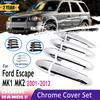 Capac exterior cromat al mânerului ușii pentru Ford Escape MK1 MK2 2001 ~ 2012 2007 2008 Mercury Mariner Accesorii auto Decora autocolante