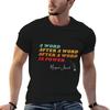 A Word After A Word After A Word Is Power  Margaret Atwood Tshirt Mechanic Work Tee Shirt