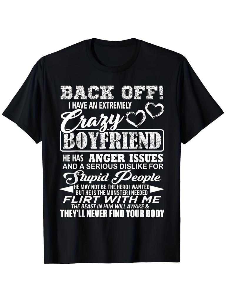 Men's Funny Boyfriend Warning T-Shirt - Don't Bother Me I Have a Crazy Boyfriend Humorous Relation