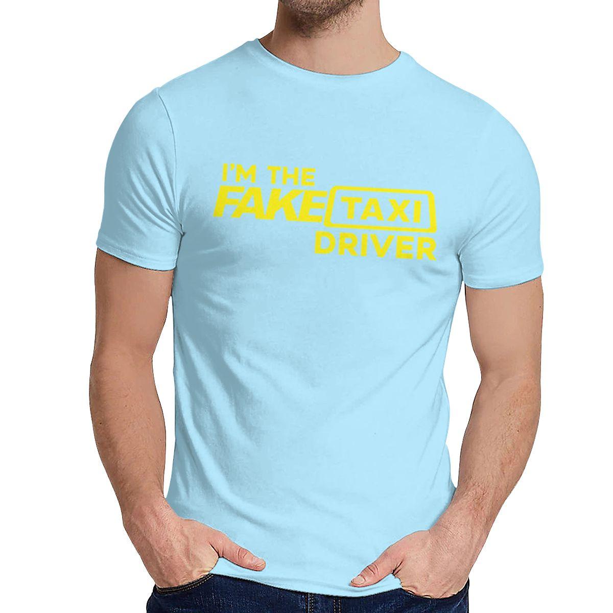 Fake Taxi Driver T Shirt Unisex Soft 100 Pure Cotton T Shirt Fashion Crewneck S