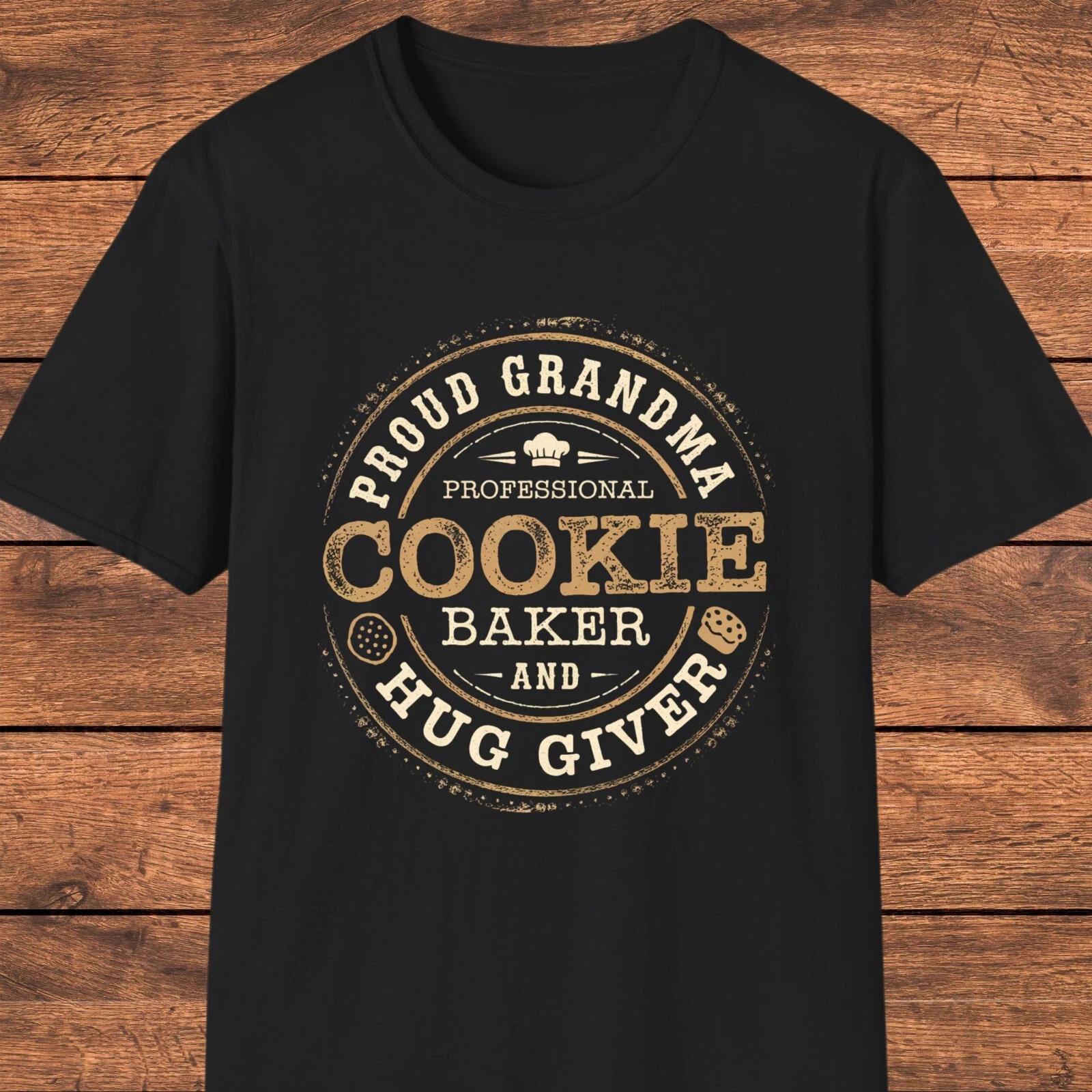 Proud Grandma Cookie Baker Shirt, Grandma Hug Giver Tee, Cute Grandma Gift Idea S