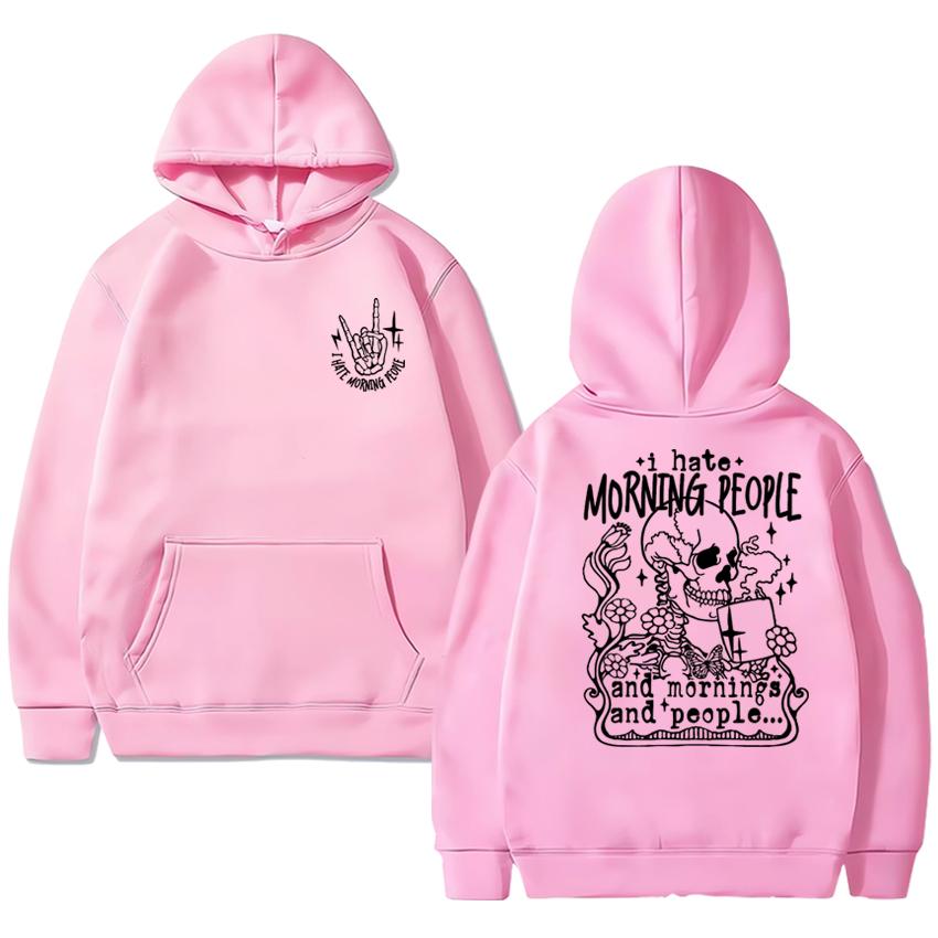 I Hate Morning People Rocking Skeleton Double Sided Print Streetwear Unisex Gothic Vintage Hoodies Men Women Fleece Sweatshirt