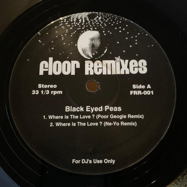 

12inch Record BLACK EYED PEAS Where Is The Love Floor Remixes FRR001 Floor Remixes US Rap HipHopRB Used