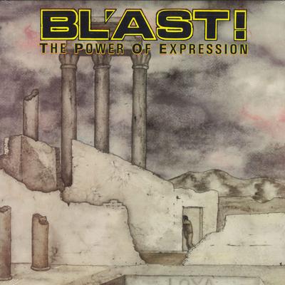 LP-skiva BL'AST - The Power Of Expression SST148 SST Records US Rock