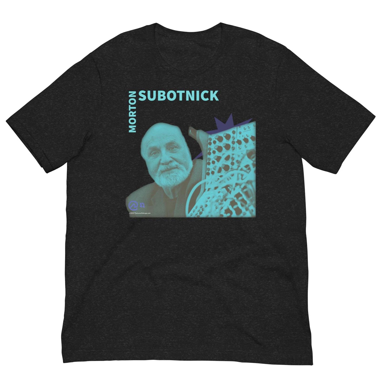 

Morton Subotnick -Soft Lightweight T 4XL