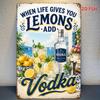 2D Flat - [2Dflat], 1pc 30X20Cm When Life Gives You Lemons Add Vodka Tin Sign, Funny Bar Wall Decor, Cocktail Lover Decorative Signs