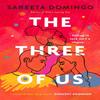 The Three of Us by Sareeta Domingo Paperback Book 9780349432151