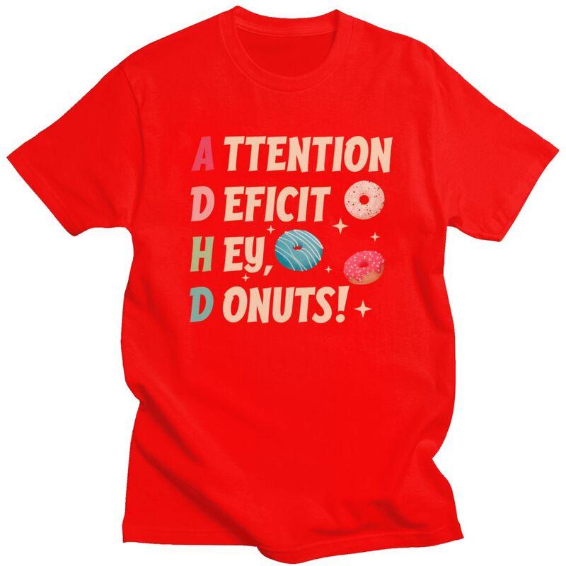 

Male ADHD Attention Deficit Donuts T Shirt 100 Cotton Tshirt Leisure Novelty Design Graphic Tee Tops S