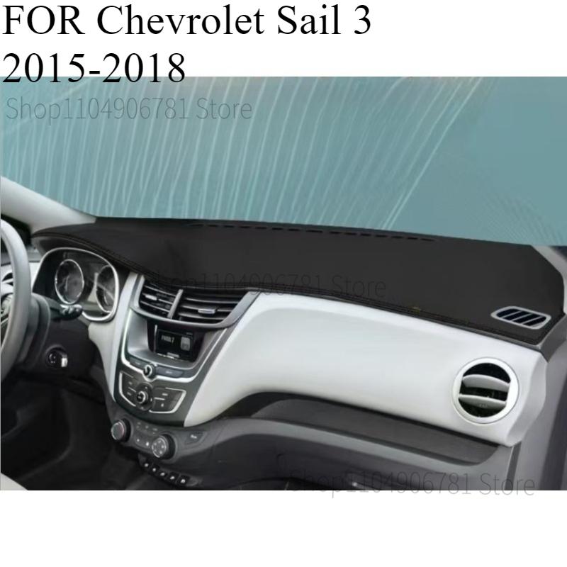 FOR Chevrolet Sail 3 2015-2018 Car Dash Mat Dashmat Dashboard Mat Cover Sun Shade Dash Board Cover Carpet Accessories