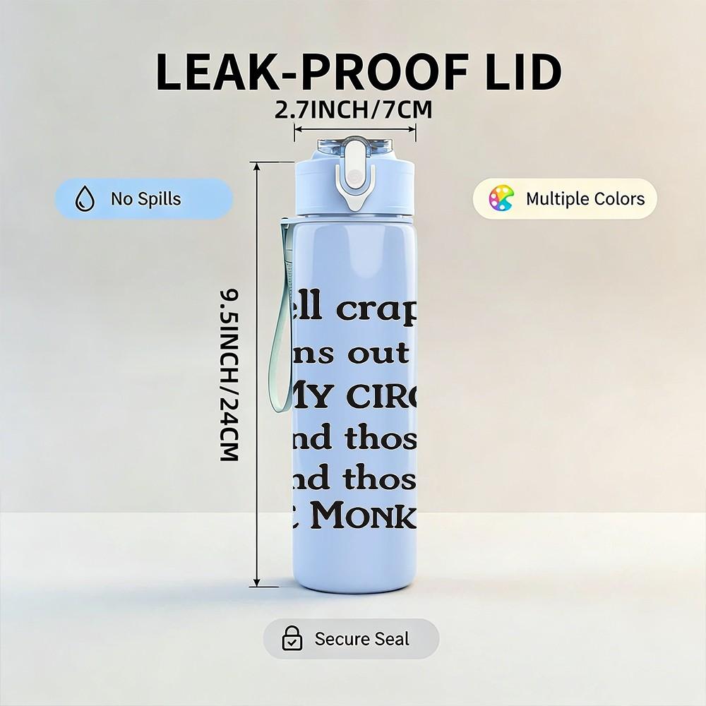 1PC Well Crep Monkey Funny Quote Print 750ml Color Plastic Sports Water Bottle Leakproof Flip Straw Lid Suitable for Sports Office Home Use