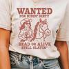 Wanted for Ridin' Dirty,Western Style,Cowgirl Tee, Fun Graphic Natural T-Shirt