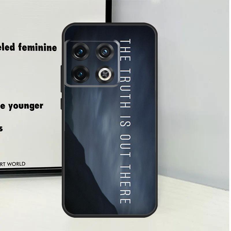 The X Files I want to believe For OnePlus Nord 5 CE 2 3 4 Lite N20 N30 Case For OnePlus 13T 13 12 11 9 10 Pro 10T 12R 13R