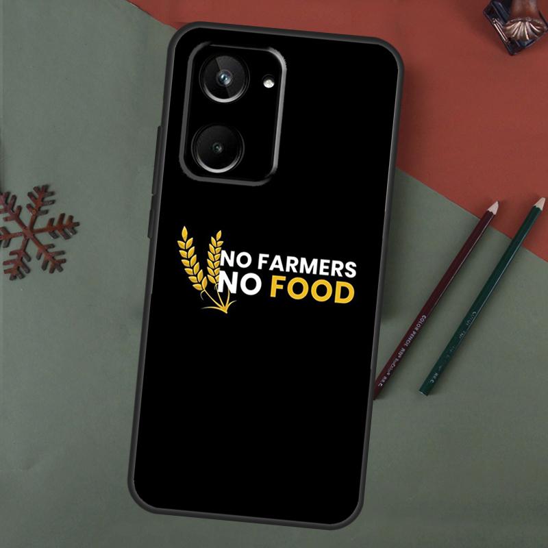 

No Farmers No Food Case For Realme C55 C51 C75 C63 C61 C53 C35 C65 C67 C71 11 12 13 14 15 Pro Plus GT6 GT7 Pro Realme C61