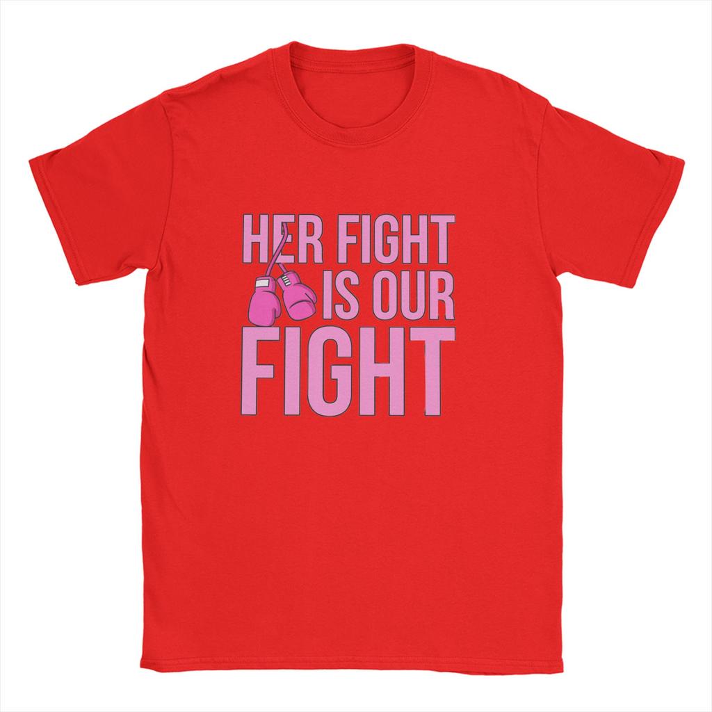 Fight Is Our Fight Breast Cancers  Men T Shirt  Casual Tee Shirt Short Sleeve Round Collar T-Shirt Cotton Summer Tops