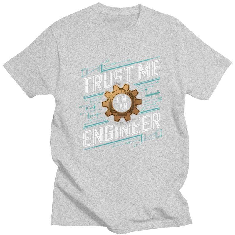 Custom Trendy Trust Me Im An Engineer T Shirt Men Pure Cotton Tshirt Leisure Tee Tops Fashion Tshirts