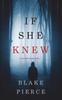 Buch If She Knew (A Kate Wise Mystery-Book 1)