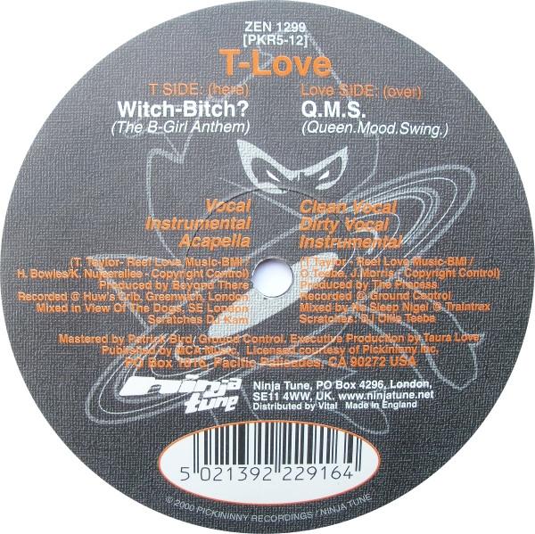 

12inch Record T LOVE WitchBitch Q.M.S. ZEN1299 Ninja Tune 2001 UK Rap HipHopRB Used