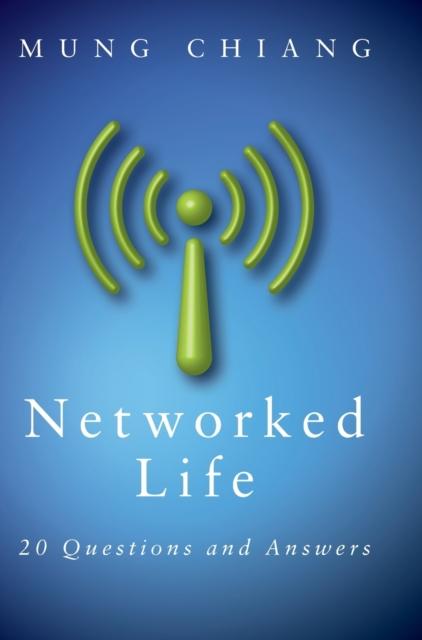 The Networked Life : 20 Questions and Answers Book