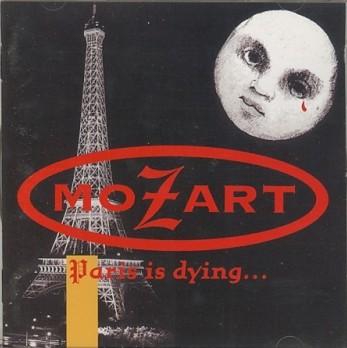 

CD MOZART - Paris Is Dying TECW25258 TEICHIKU 1996 Japan Rock Used