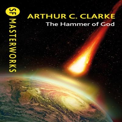 The Hammer of God by Sir Arthur C. Clarke Paperback Book 9781473201408