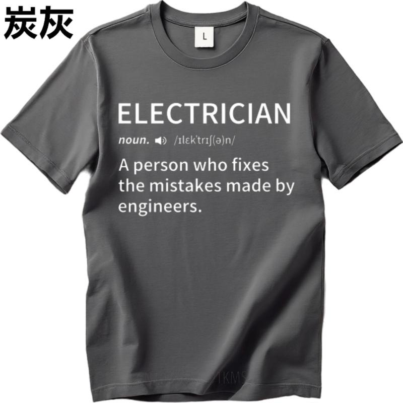Street Wear Unisex Oneck T Shirt Unisex Electrician Noun A Person Who Fixes Mistakes Made By Engineers Hiphop Unisex Top Tees