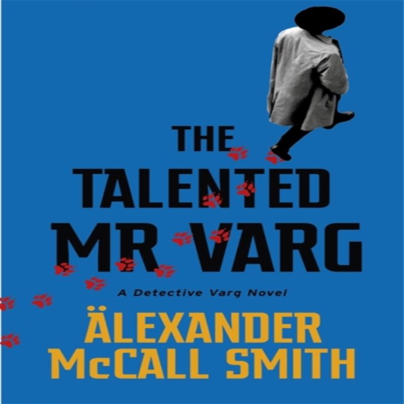 The Talented Mr Varg by Alexander McCall Smith Paperback Book 9780349144085