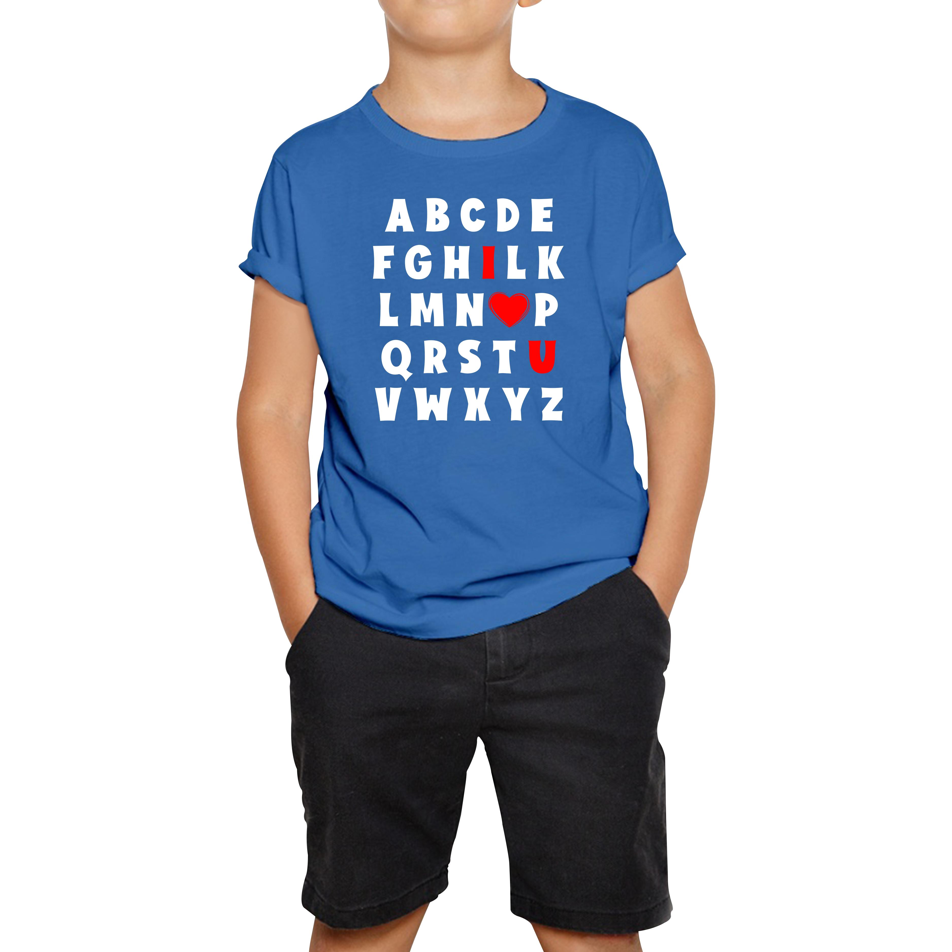 I Love You In Alphabet ABC Valentine s Day English Alphabet I Love You Kids Tee 160
