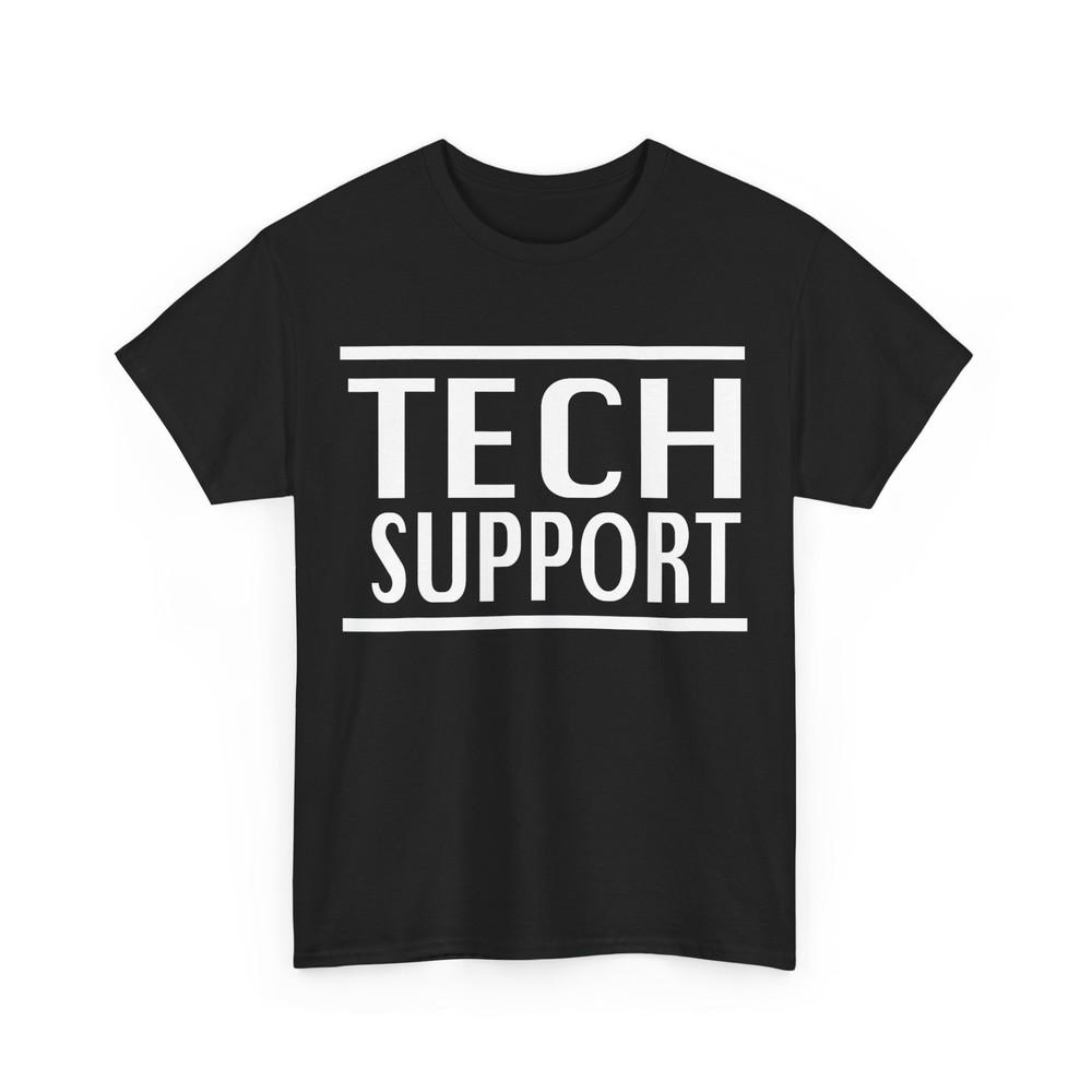 Tech Support Shirt, Programming Lovers Nerd Women Men Funny T-shirt Unisex T-Shirt S