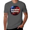 Because Science Tshirt Christmas Casual Short Sleeve Top