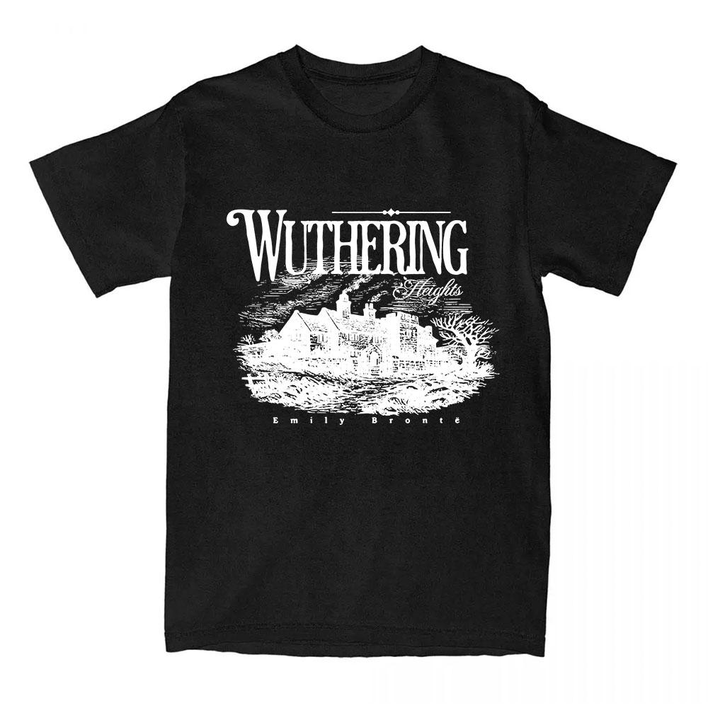Wuthering Heights T-shirt Film Design Graphic Printing Tshirts Summer Short Sleeve O-neck Female Tees Top Cotton Unisex T Shirt