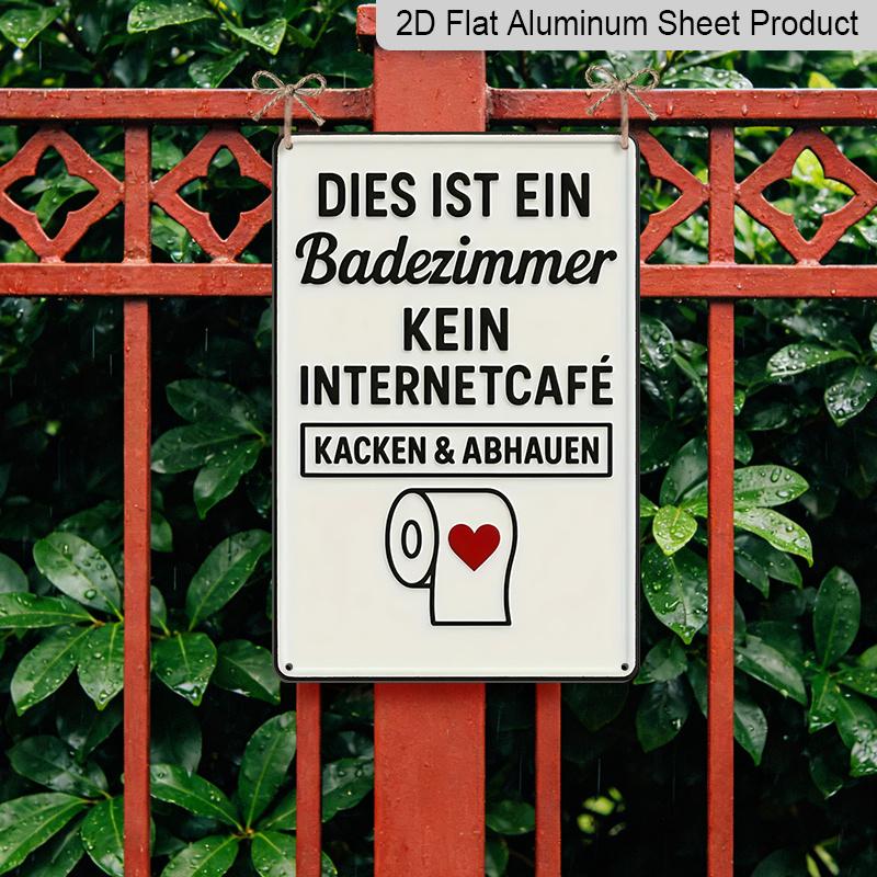 2D Flat, 1pc Vintage German Humorous Bathroom Aluminium Decorative Sign & Plaque, "DIES IST EIN Badezimmer KEINE INTERNETCAFÉ" for Home Kitchen