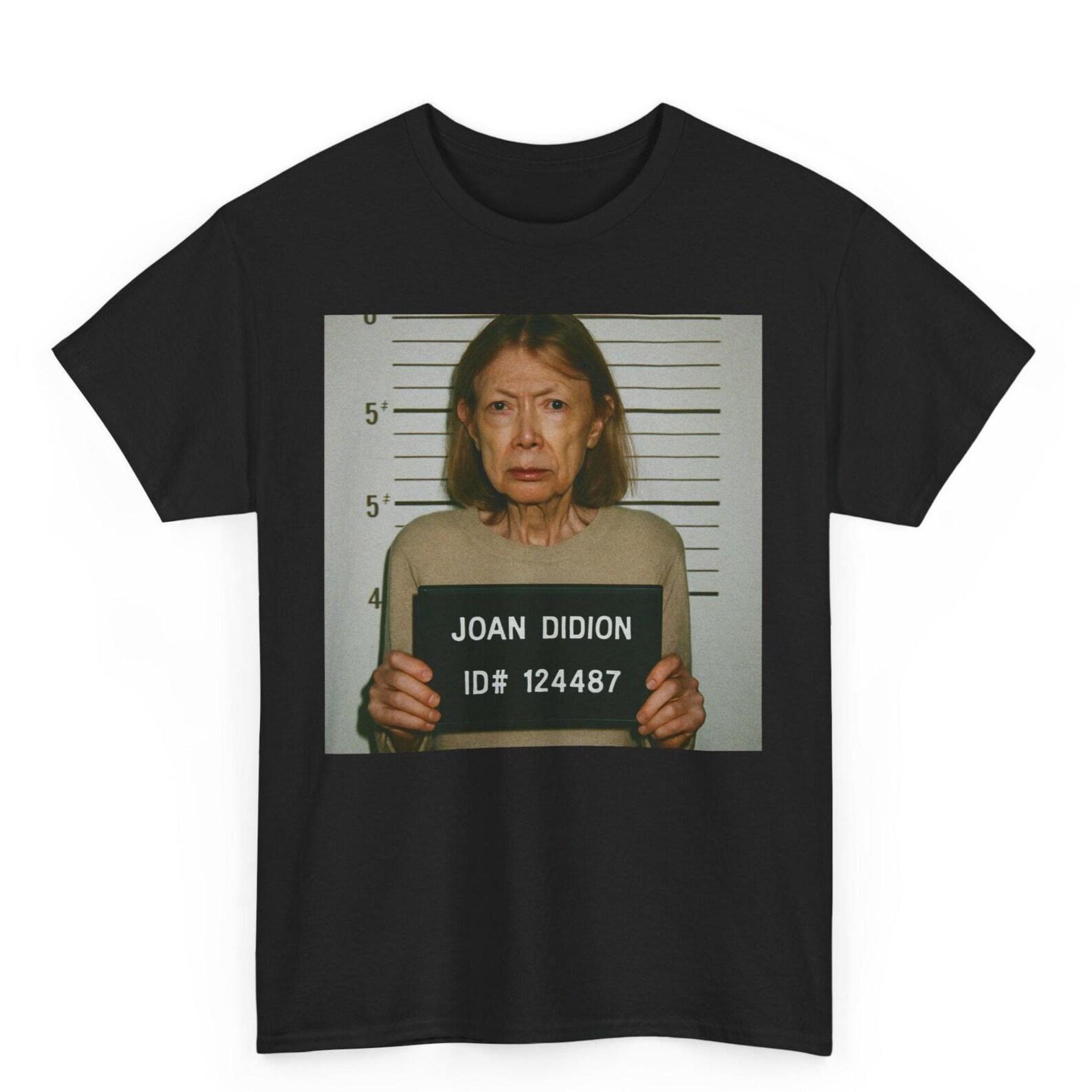 Joan Didion Mugshot T-Shirt: Literary Icon Retro Tee S