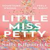 Little Miss Petty by Sally Kilpatrick Paperback Book 9781662532474