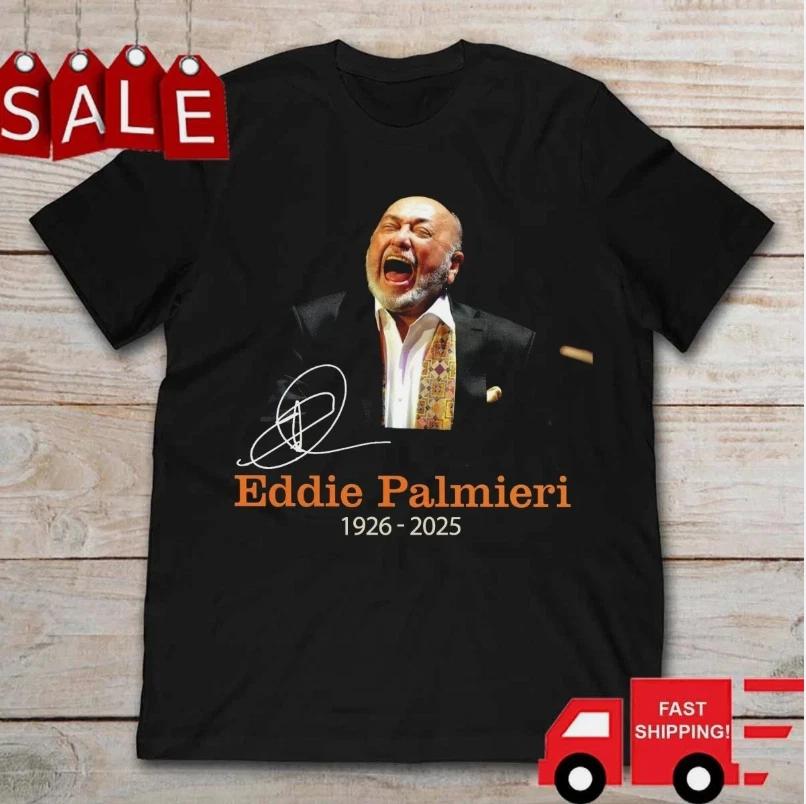 Eddie Palmieri Signature 1936 2025 Shirt Black Unisex S-5XL XL