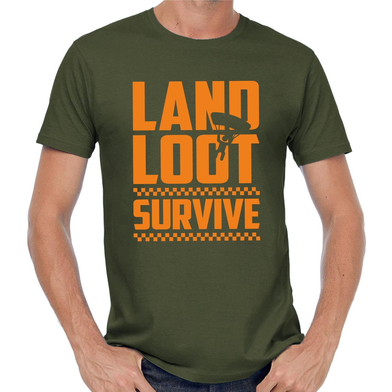 Men s and Women s T-shirts Land Loot Survive Game Gamer Gaming Geek Nerd Shooter Battle Royale Fun S